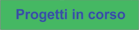 Progetti in corso